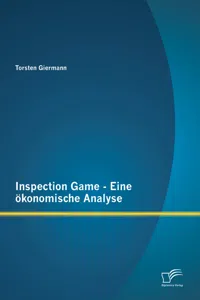 Inspection Game - Eine ökonomische Analyse_cover