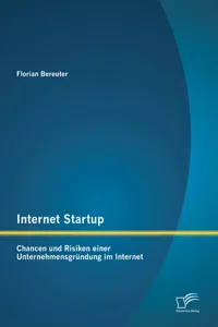 Internet Startup: Chancen und Risiken einer Unternehmensgründung im Internet_cover