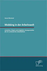 Mobbing in der Arbeitswelt: Ursachen, Folgen und mögliche Lösungsansätze für ein verbessertes Arbeitsklima_cover