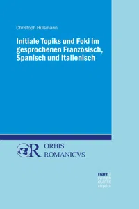 Initiale Topiks und Foki im gesprochenen Französisch, Spanisch und Italienisch_cover