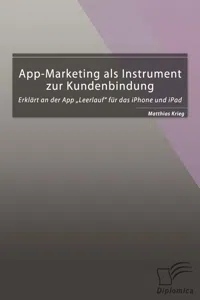 App-Marketing als Instrument zur Kundenbindung: Erklärt an der App „Leerlauf“ für das iPhone und iPad_cover