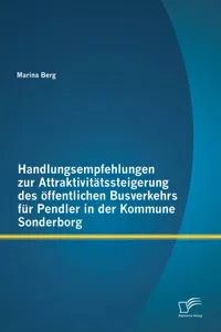 Handlungsempfehlungen zur Attraktivitätssteigerung des öffentlichen Busverkehrs für Pendler in der Kommune Sonderborg_cover