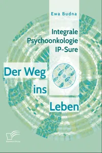 Integrale Psychoonkologie IP-Sure: Der Weg ins Leben_cover