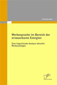 Werbesprache im Bereich der erneuerbaren Energien: Eine linguistische Analyse aktueller Werbeanzeigen_cover