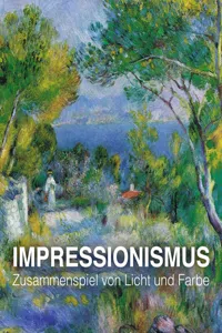 Impressionismus: Zusammenspiel von Licht und Farbe_cover