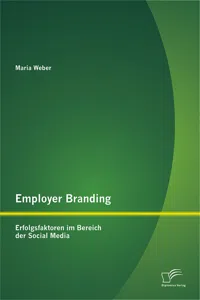 Employer Branding: Erfolgsfaktoren im Bereich der Social Media_cover