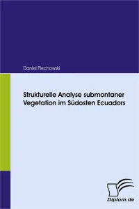 Strukturelle Analyse submontaner Vegetation im Südosten Ecuadors_cover