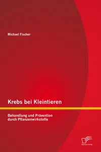 Krebs bei Kleintieren: Behandlung und Prävention durch Pflanzenwirkstoffe_cover