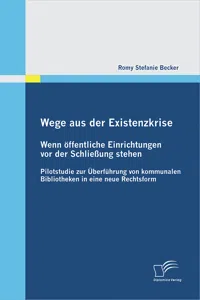 Wege aus der Existenzkrise: Wenn öffentliche Einrichtungen vor der Schließung stehen_cover