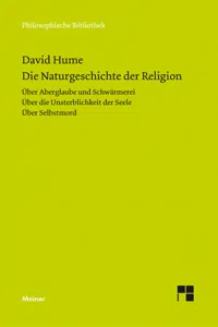 Die Naturgeschichte der Religion. Über Aberglaube und Schwärmerei. Über die Unsterblichkeit der Seele. Über Selbstmord_cover