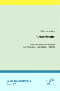 Biokraftstoffe: Potenziale, Herausforderungen und Wege einer nachhaltigen Nutzung_cover