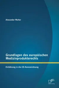 Grundlagen des europäischen Medizinprodukterechts: Einführung in die CE-Kennzeichnung_cover