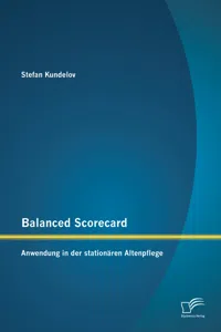 Balanced Scorecard: Anwendung in der stationären Altenpflege_cover