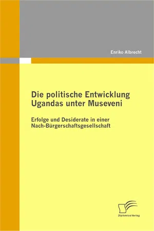 Die politische Entwicklung Ugandas unter Museveni