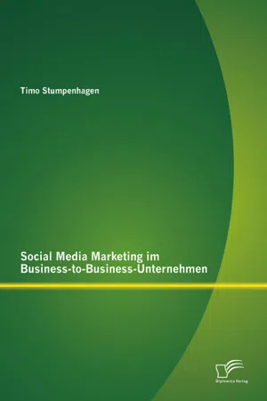 Social Media Marketing im Business-to-Business-Unternehmen