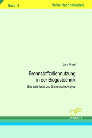 Brennstoffzellennutzung in der Biogastechnik