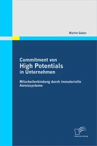 Commitment von High Potentials in Unternehmen: Mitarbeiterbindung durch immaterielle Anreizsysteme_cover