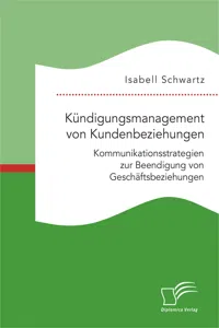 Kündigungsmanagement von Kundenbeziehungen: Kommunikationsstrategien zur Beendigung von Geschäftsbeziehungen_cover