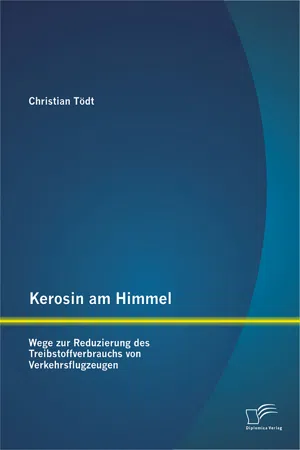 Kerosin am Himmel: Wege zur Reduzierung des Treibstoffverbrauchs von Verkehrsflugzeugen