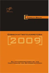 Erbschaftssteuerreform 2009: Belastungswirkungen bei der Übertragung von Betriebsvermögen_cover