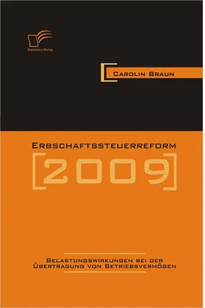 Erbschaftssteuerreform 2009: Belastungswirkungen bei der Übertragung von Betriebsvermögen