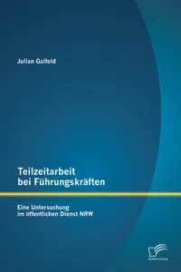 Teilzeitarbeit bei Führungskräften: Eine Untersuchung im öffentlichen Dienst NRW_cover