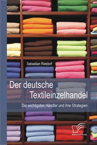 Der deutsche Textileinzelhandel: Die wichtigsten Händler und ihre Strategien_cover