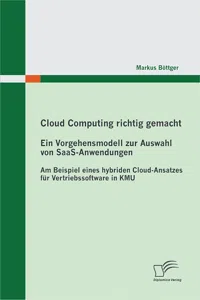 Cloud Computing richtig gemacht: Ein Vorgehensmodell zur Auswahl von SaaS-Anwendungen_cover