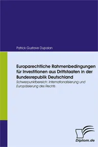 Europarechtliche Rahmenbedingungen für Investitionen aus Drittstaaten in der Bundesrepublik Deutschland_cover