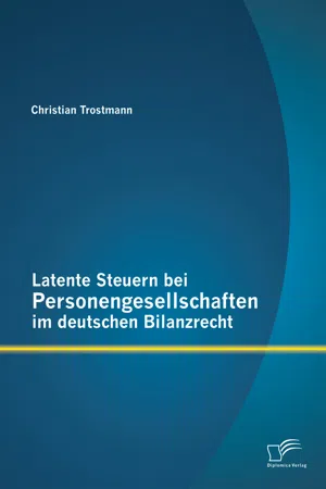 Latente Steuern bei Personengesellschaften im deutschen Bilanzrecht