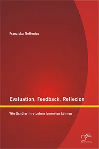 Evaluation, Feedback, Reflexion: Wie Schüler ihre Lehrer bewerten können_cover