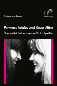 Femmes fatales und Kesse Väter: Über weibliche Homosexualität im Spielfilm_cover