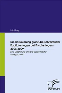 Die Besteuerung grenzüberschreitender Kapitalanlagen bei Privatanlegern 2008/2009_cover