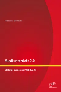 Musikunterricht 2.0: Globales Lernen mit WebQuests_cover