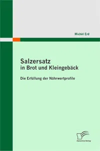 Salzersatz in Brot und Kleingebäck: Die Erfüllung der Nährwertprofile_cover