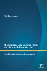 Die Energiewende und ihre Folgen für die Immobilienwirtschaft: Eine Studie im Kontext der Nachhaltigkeit_cover