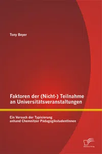 Faktoren der Teilnahme an Universitätsveranstaltungen: Ein Versuch der Typisierung anhand Chemnitzer PädagogikstudentInnen_cover