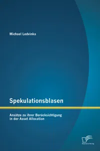 Spekulationsblasen: Ansätze zu ihrer Berücksichtigung in der Asset Allocation_cover