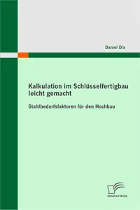 Kalkulation im Schlüsselfertigbau leicht gemacht : Stahlbedarfsfaktoren für den Hochbau_cover