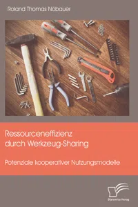 Ressourceneffizienz durch Werkzeug-Sharing: Potenziale kooperativer Nutzungsmodelle_cover