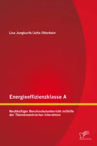 Energieeffizienzklasse A: Nachhaltiger Berufsschulunterricht mithilfe der Themenzentrierten Interaktion_cover