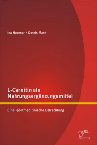 L-Carnitin als Nahrungsergänzungsmittel: Eine sportmedizinische Betrachtung_cover