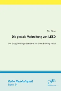 Die globale Verbreitung von LEED: Der Erfolg freiwilliger Standards im Green Building Sektor_cover