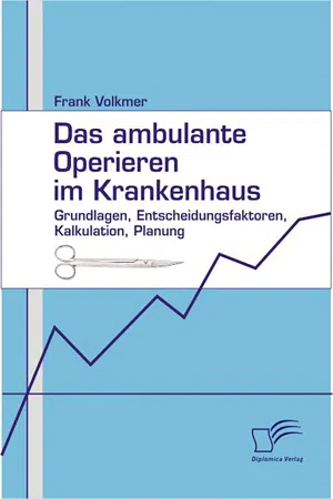 Das ambulante Operieren im Krankenhaus