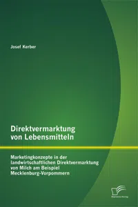 Direktvermarktung von Lebensmitteln: Marketingkonzepte in der landwirtschaftlichen Direktvermarktung von Milch am Beispiel Mecklenburg-Vorpommern_cover