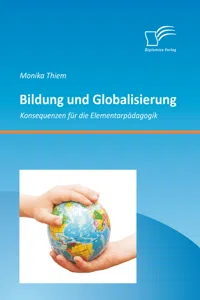 Bildung und Globalisierung: Konsequenzen für die Elementarpädagogik_cover