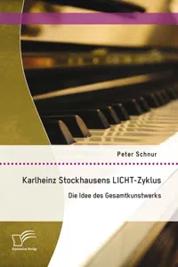 Karlheinz Stockhausens LICHT-Zyklus: Die Idee des Gesamtkunstwerks_cover