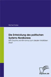 Die Entwicklung des politischen Systems Nordkoreas_cover