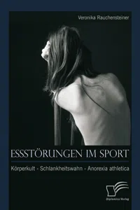 Essstörungen im Sport: Körperkult - Schlankheitswahn - Anorexia athletica_cover