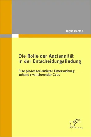 Die Rolle der Anciennität in der Entscheidungsfindung